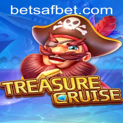 Embark on the Adventure of a Lifetime with TREASURECRUISE and Unveil the Power of Safbet